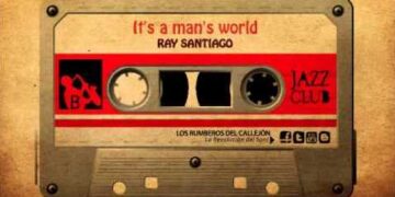 Οι Μουσικές Επιλογές του e-ptolemeos.gr, Ray Santiago – It’s a Man’s World