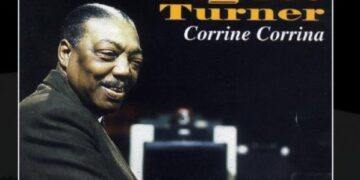 Οι Μουσικές Επιλογές του e-ptolemeos.gr, Big Joe Turner – Corrina Corrina (1956)