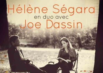 Οι μουσικές επιλογές του e-ptolemeos.gr – Hélène Segara, Joe Dassin – Et si tu n’existais pas (2013)