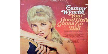 Οι μουσικές επιλογές του e-ptolemeos.gr – Tammy Wynette – Your Good Girl’s Gonna Go Bad (1967)