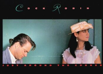 Οι μουσικές επιλογές του e-ptolemeos.gr – Cock Robin – Just Around the Corner (1987)