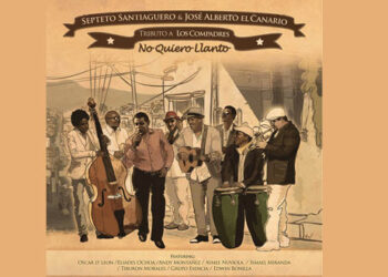 Οι μουσικές επιλογές του e-ptolemeos.gr – Septeto Santiaguero & José Alberto El Canario – Hay un Runrun (2014)