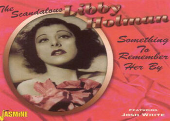 Οι μουσικές επιλογές του e-ptolemeos.gr – Libby Holman – The House of The Rising Sun 1940