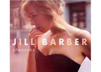 Οι μουσικές επιλογές του e-ptolemeos.gr – Jill Barber – Sous Le Ciel De Paris (2013)