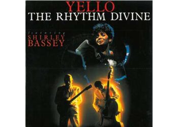 Οι μουσικές επιλογές του e-ptolemeos.gr – Yellow & Shirley Bassey – The Rhythm Divine (1987)