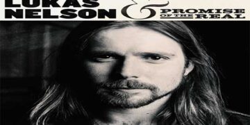 Οι μουσικές επιλογές του e-ptolemeos.gr –   Lukas Nelson & Promise of the Real – Just Outside of Austin (2017)