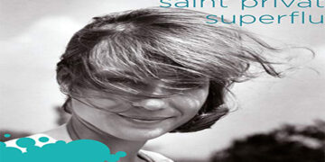 Οι μουσικές επιλογές του e-ptolemeos.gr –  Saint privat – Un, Deux, Trois (2006)