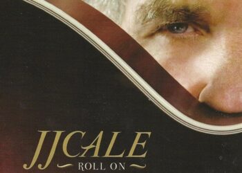 Οι μουσικές επιλογές του e-ptolemeos.gr – John Weldon (J.J.Cale) (1938-2013) – Strange Days (2009)