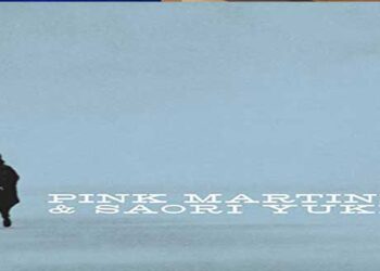 Οι μουσικές επιλογές του e-ptolemeos.gr –  Pink Martini & Saori Yuki – Yoake no Scat