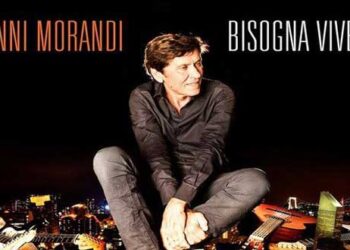 Οι μουσικές επιλογές του e-ptolemeos.gr – Gianni Morandi – Bisogna Vivere (2013)