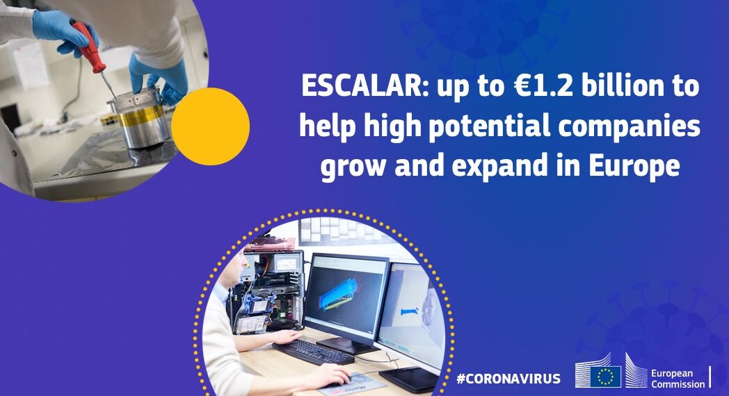 ΑΝΚΟ: Νέο ευρωπαικό πρόγραμμα ESCALAR: έως και 1,2 δισ. ευρώ για τις επιχειρήσεις με υψηλό δυναμικό ανάπτυξης