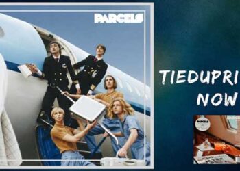 Οι μουσικές επιλογές του e-ptolemeos.gr – Parcels – Tieduprightnow (2018)