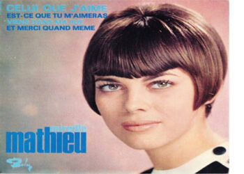 Οι μουσικές επιλογές του e-ptolemeos.gr – Mireille Mathieu – Celui que j’aime (1966)
