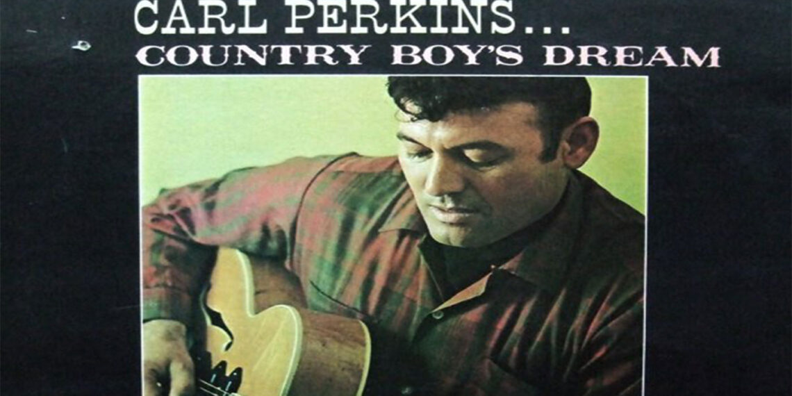 Οι μουσικές επιλογές του e-ptolemeos.gr – Carl Perkins – If I Could Come Back (1967)