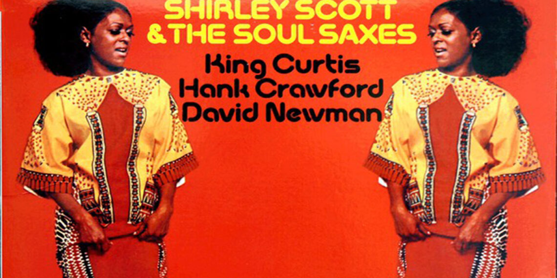 Οι μουσικές επιλογές του e-ptolemeos.gr – Shirley Scott & The Soul Saxes – You (1969)