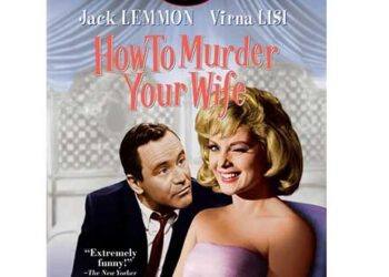 Φιλοπρόοδος Σύλλογος Κοζάνης-Θερινό σινεμά: «Πώς να Δολοφονήσετε τη Γυναίκα σας»