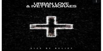 Οι μουσικές επιλογές του e-ptolemeos.gr –  Urban Love & Ivette Moraes – Size of Relief (2020)