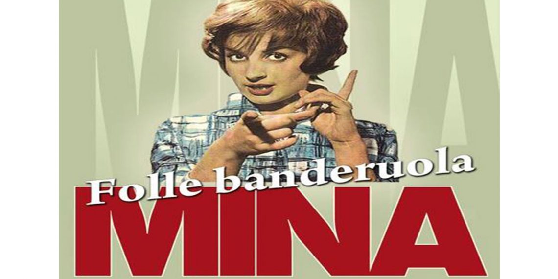 Οι μουσικές επιλογές του e-ptolemeos.gr- Mina – Folle banderuola