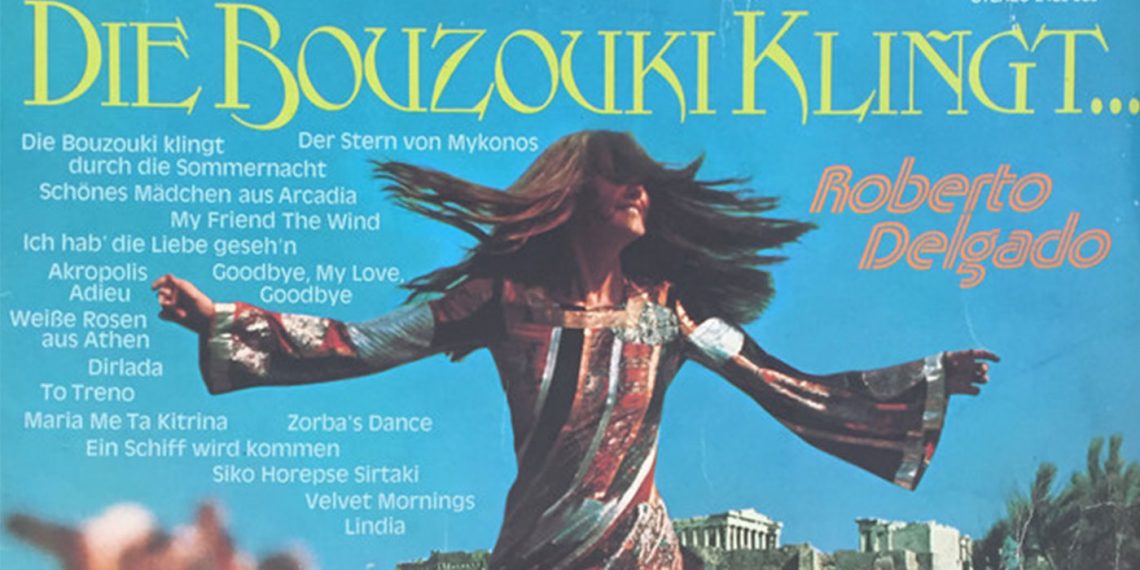 Οι μουσικές επιλογές του e-ptolemeos.gr- Roberto Delgado – Die Bouzouki Klingt …