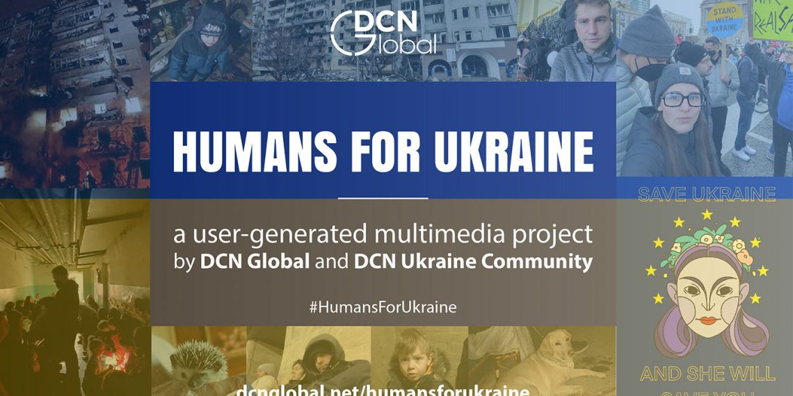 Humans for Ukraine: Mια σειρά Μαρτυριών και αφηγήσεων, μέσα από τις φωνές καθημερινών Ουκρανών