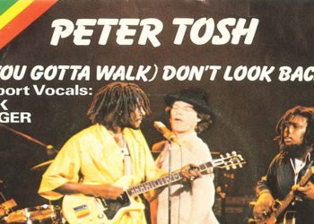 Οι μουσικές επιλογές του e-ptolemeos.gr – Peter Tosh & Mick Jagger – Walk and Don’t Look Back (1978)