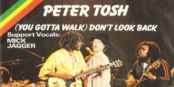Οι μουσικές επιλογές του e-ptolemeos.gr – Peter Tosh & Mick Jagger – Walk and Don’t Look Back (1978)