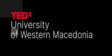 Επανάσταση: TEDx και στο Πανεπιστήμιο Δυτικής Μακεδονίας!