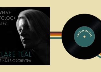 Οι μουσικές επιλογές του e-ptolemeos.gr: Clare Teal - La Belle Dame Sans Regret (2016)