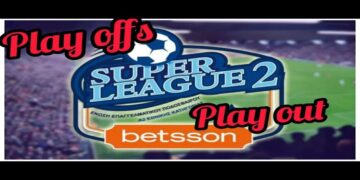 Super League 2 : Πότε ξεκινούν πλέι οφ και πλέι άουτ