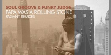 Οι μουσικές επιλογές του e-ptolemeos.gr: Soul Groove & Funky Judge – Papa Was A Rolling Stone (2015)