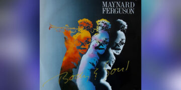 Οι μουσικές επιλογές του e-ptolemeos.gr: Maynard Ferguson – Body & Soul (1986)