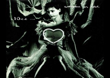 Οι μουσικές επιλογές του e-ptolemeos.gr: 10cc – Woman In Love (1992)