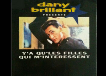 Οι μουσικές επιλογές του e-ptolemeos.gr: Dany Brillant – Y’a qu’les filles qui m’intéressent (1991)