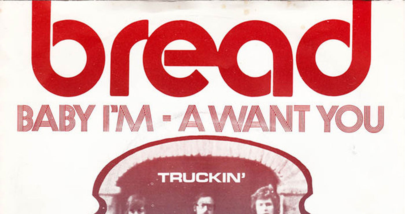 Οι μουσικές επιλογές του e-ptolemeos.gr: Bread – Baby I’m-A Want You (1972)
