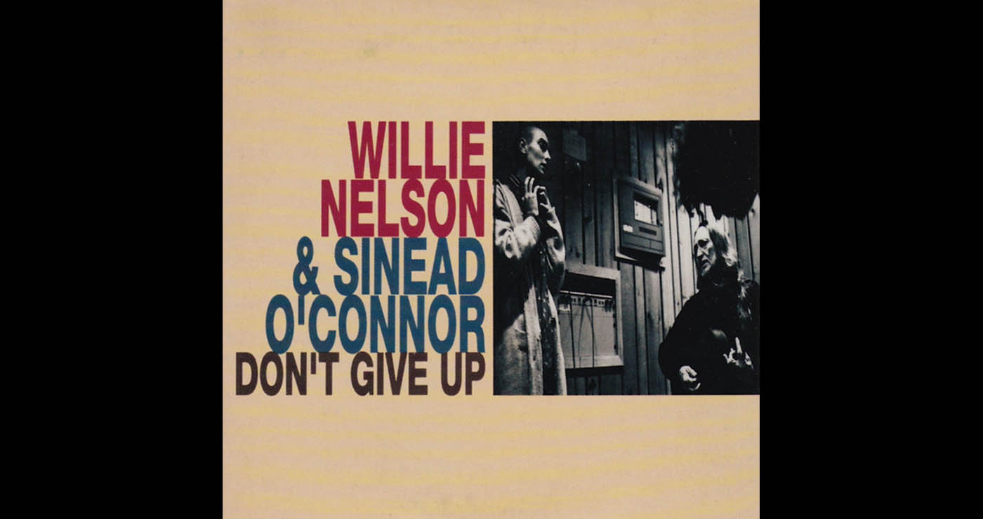 Οι μουσικές επιλογές του e-ptolemeos.gr: Willie Nelson & Sinéad O’Connor – Don’t Give Up (1993)