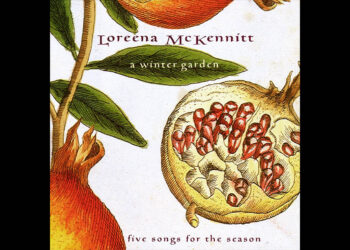 Οι μουσικές επιλογές του e-ptolemeos.gr: Loreena McKennitt – Seeds of Love (1995)