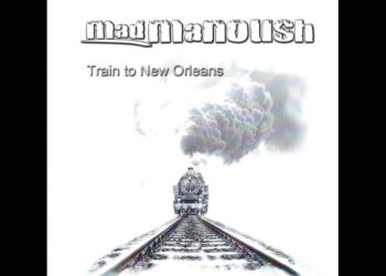 Οι μουσικές επιλογές του e-ptolemeos.gr: Mad Manoush – Train To New Orleans (2013)