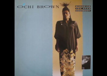 Οι μουσικές επιλογές του e-ptolemeos.gr: O’Chi Brown – Whenever You Need Somebody (1985)