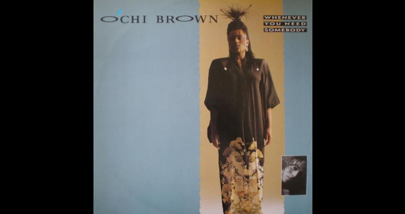 Οι μουσικές επιλογές του e-ptolemeos.gr: O’Chi Brown – Whenever You Need Somebody (1985)