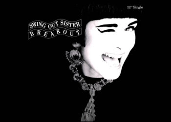 Οι μουσικές επιλογές του e-ptolemeos.gr: Swing Out Sister – Breakout (1987)