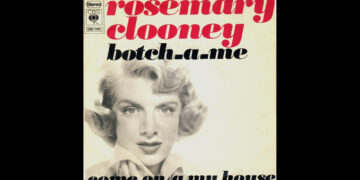 Οι μουσικές επιλογές του e-ptolemeos.gr: Rosemary Clooney – Botch-a-Me (Ba-Ba-Baciami Piccina) (1952)