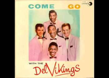 Οι μουσικές επιλογές του e-ptolemeos.gr: The Del-Vikings – Come Go with Me (1957)