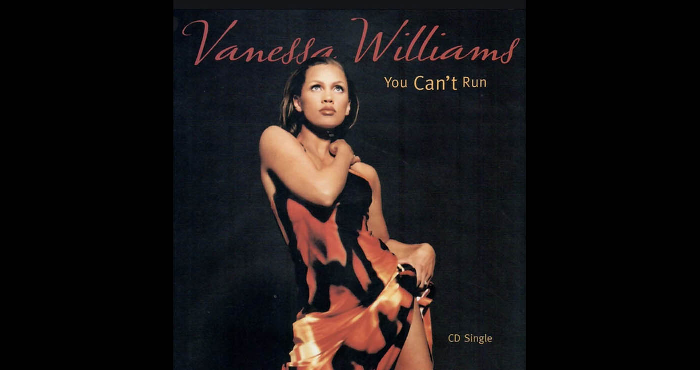Οι μουσικές επιλογές του e-ptolemeos.gr: Vanessa Williams – You Can’t Run (1995)