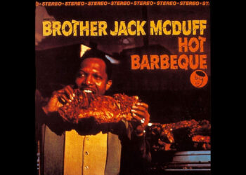 Οι μουσικές επιλογές του e-ptolemeos.gr: Brother Jack McDuff – Hot Barbecue (1966)