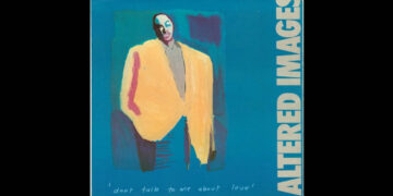 Οι μουσικές επιλογές του e-ptolemeos.gr: Altered Images – Don’t Talk to Me About Love (1983)