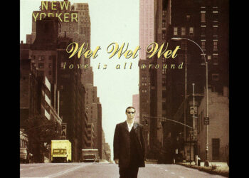 Οι μουσικές επιλογές του e-ptolemeos.gr: Wet Wet Wet – Love Is All Around (1994)