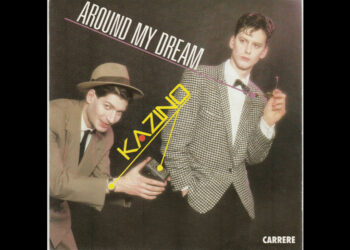 Οι μουσικές επιλογές του e-ptolemeos.gr: Kazino – Around My Dream (1985)