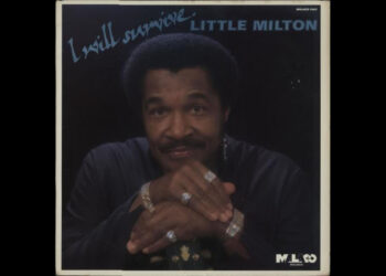 Οι μουσικές επιλογές του e-ptolemeos.gr: Little Milton – I Will Survive (1985)