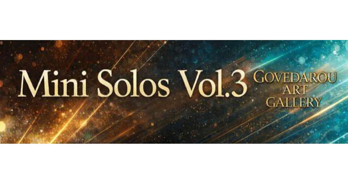 Η εικαστική έκθεση με τίτλο “MINI SOLOS Vol.3” κάνει τα εγκαίνιά της στην Govedarou Art Gallery την Τρίτη 17/2