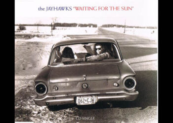 Οι μουσικές επιλογές του e-ptolemeos.gr: The Jayhawks – Waiting for the Sun (1992)